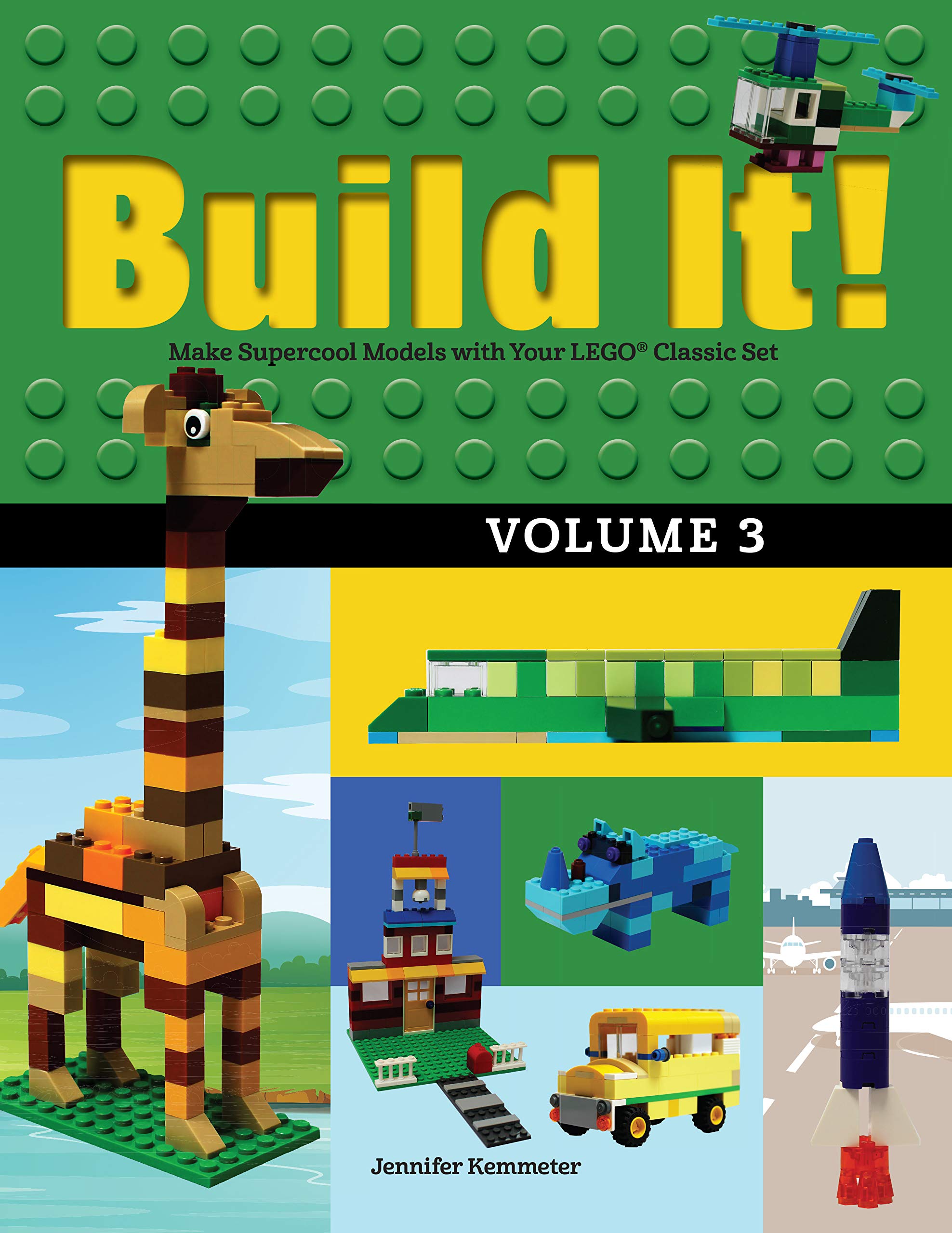 Build It! Volume 3: Make Supercool Models with Your LEGO® Classic Set (Build It!, 3, Band 3) Tiptoi & Games