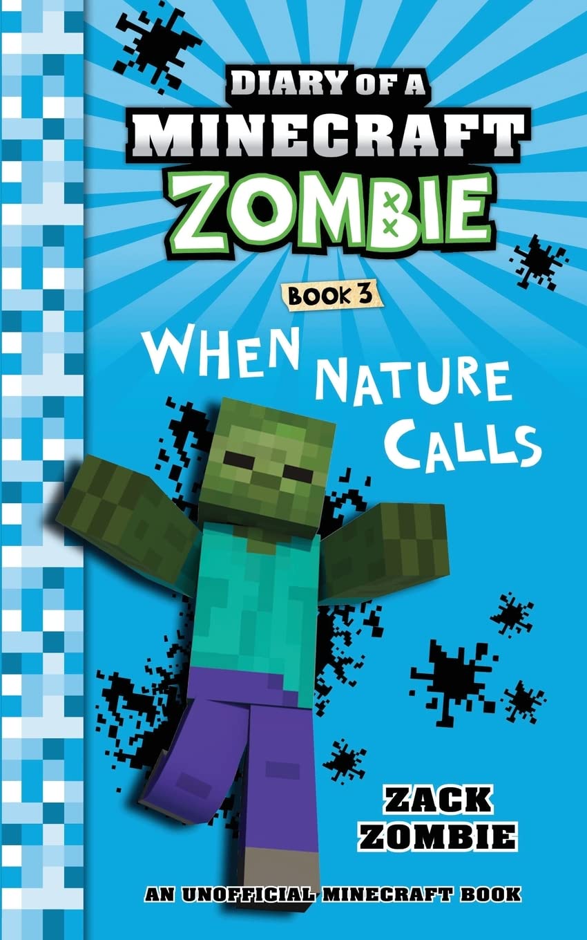 Diary of a Minecraft Zombie Book 3: When Nature Calls Novels & Short Stories