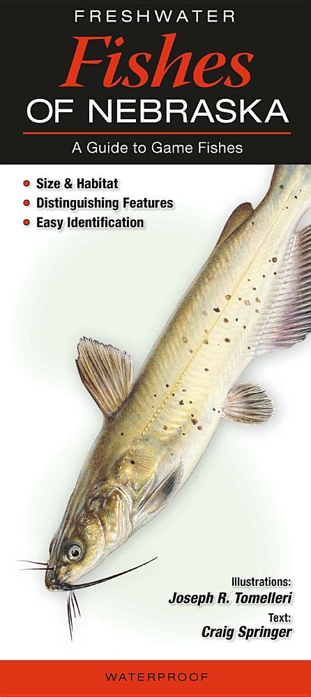 FRESHWATER FISHES OF NEBRASKA: A Guide to Game Fishes Mathematics