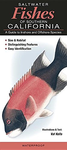Saltwater Fishes of Southern California: A Guide to Inshore and Offshore Species Books