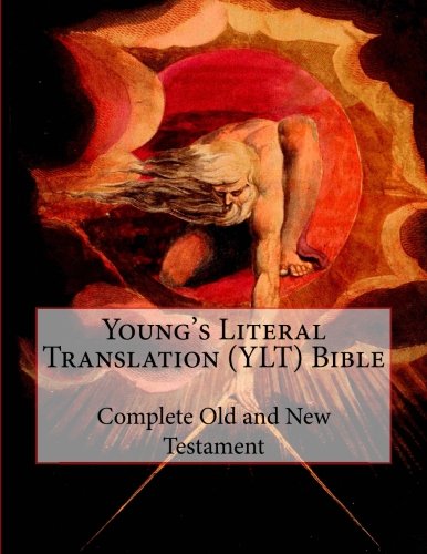Young's Literal Translation (YLT) Bible: Complete Old and New Testament book