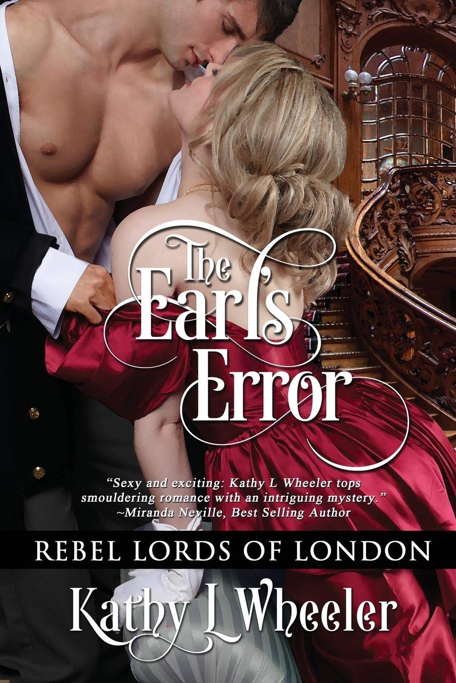 The Earl's Error (Rebel Lords of London, Band 1) Historical Fiction