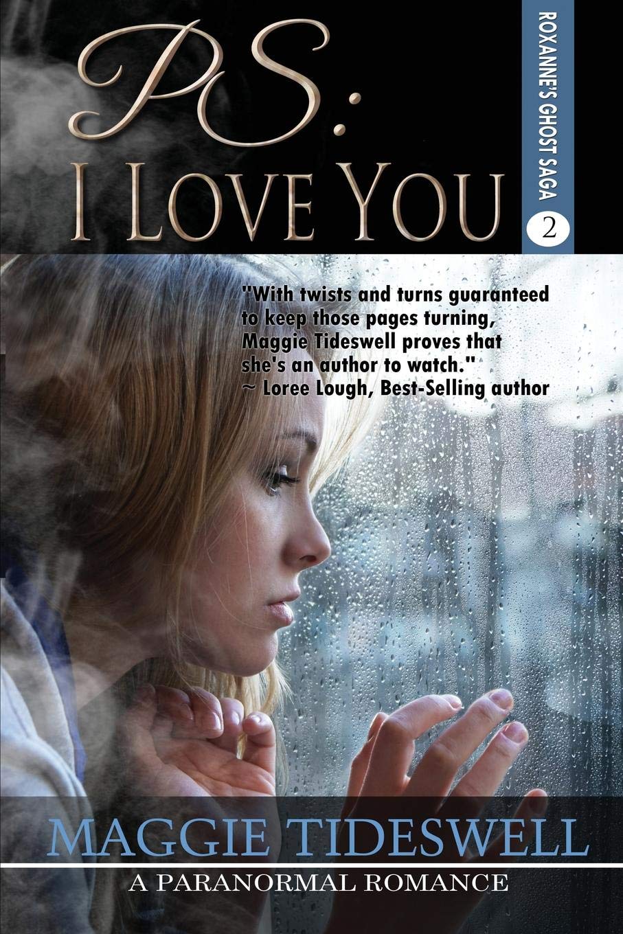PS: I Love You (Roxanne's Ghost Saga, Band 2) Fairy Tales & Legends