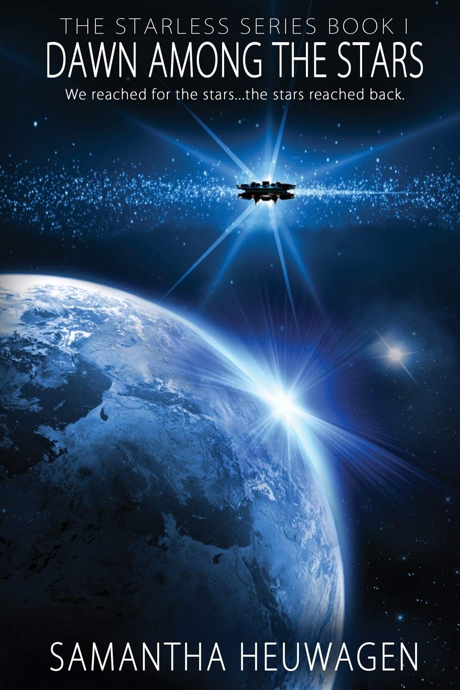 Dawn Among the Stars (The Starless Series, Band 1) Action & Adventure