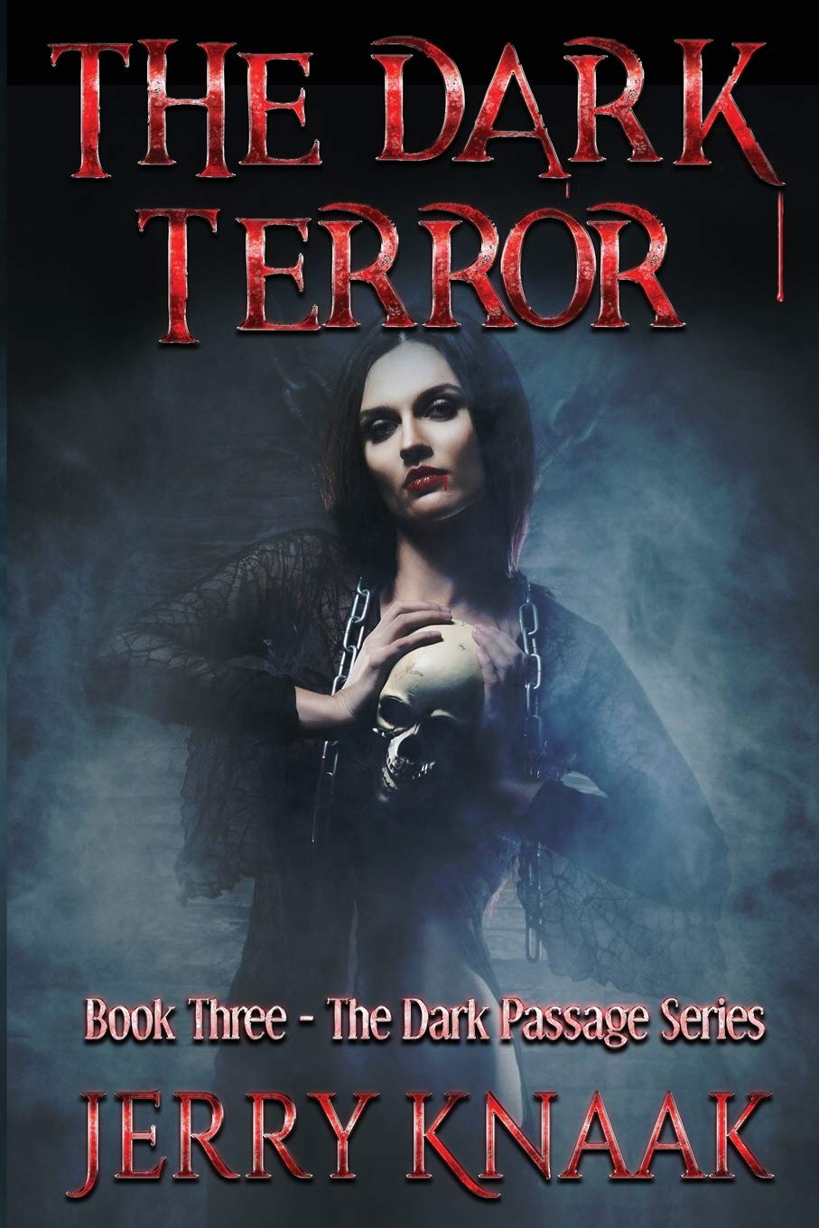 The Dark Terror (Dark Passage, Band 3) Horror & Mystery