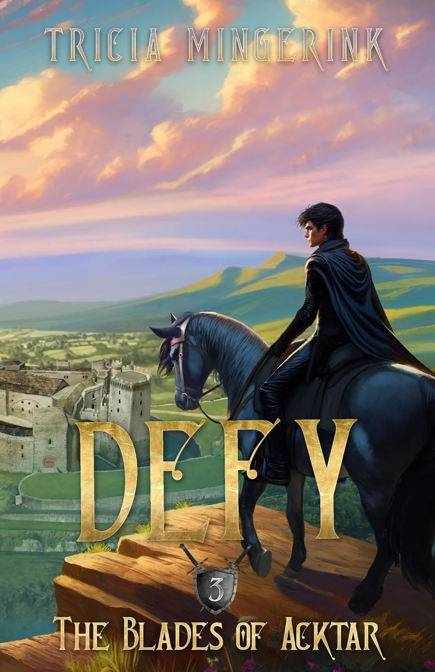 Defy (The Blades Of Acktar, Band 3) Historical Fiction