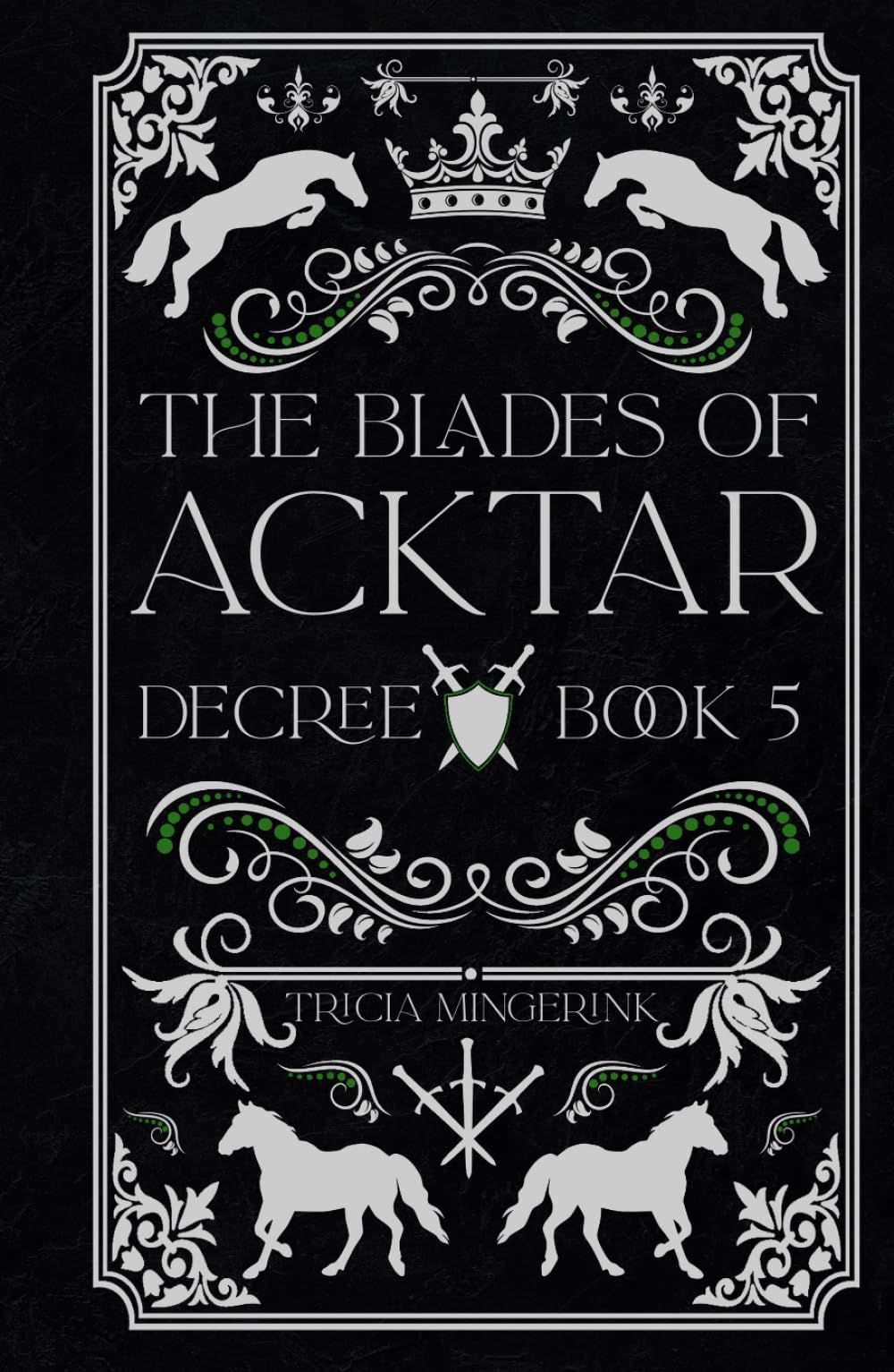 Decree (The Blades Of Acktar, Band 5) Coming-of-age