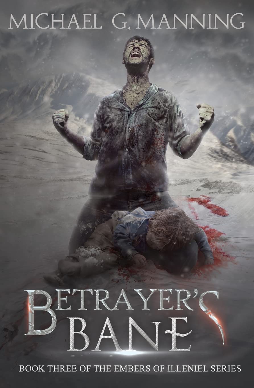Betrayer's Bane: Book 3 (Embers of Illeniel, Band 3) Contemporary literature