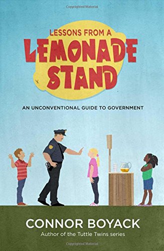 Lessons from a Lemonade Stand: An Unconventional Guide to Government Books