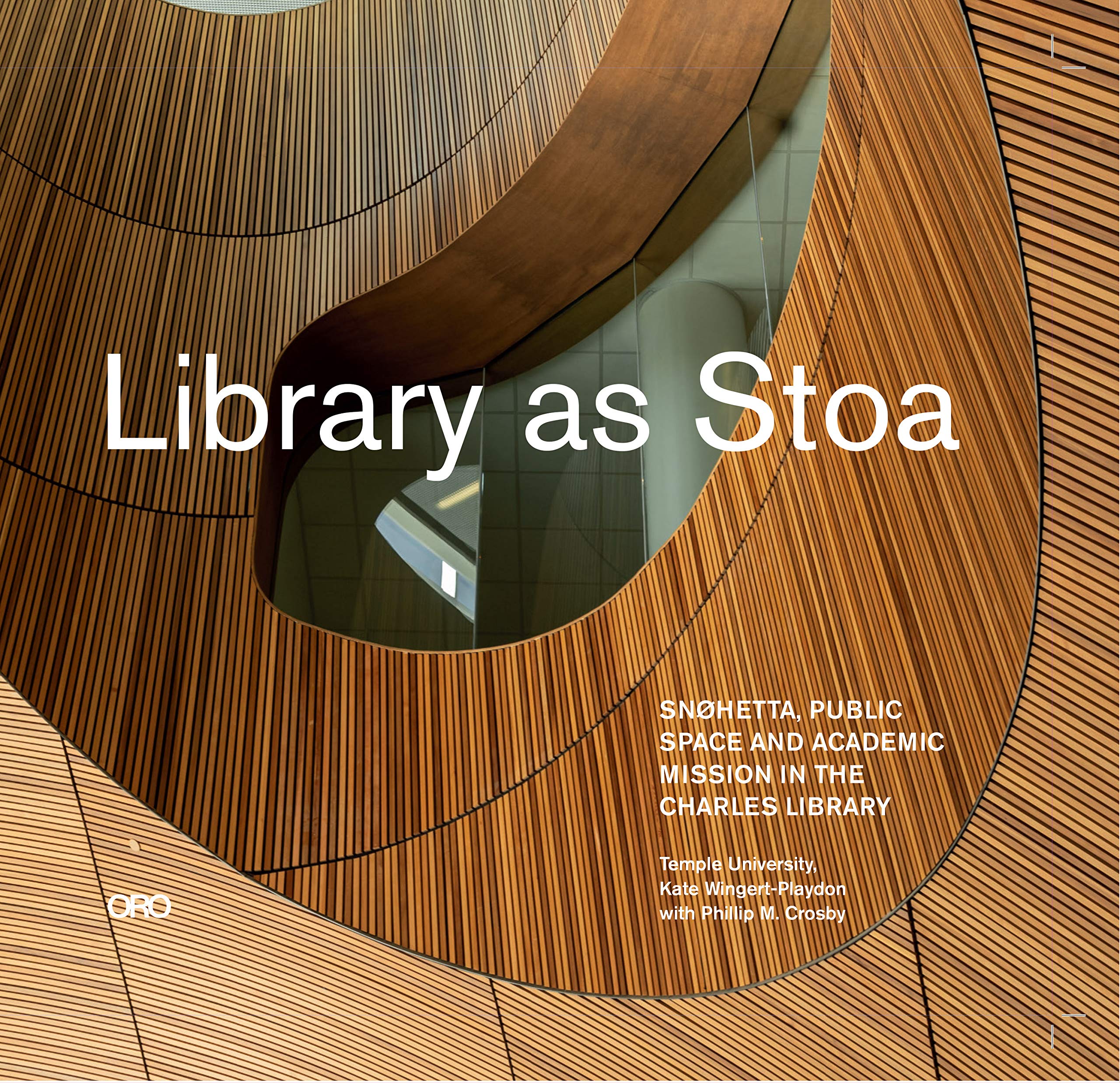 Library as Stoa: Public Space and Academic Mission in Snøhetta's Charles Library Social Sciences