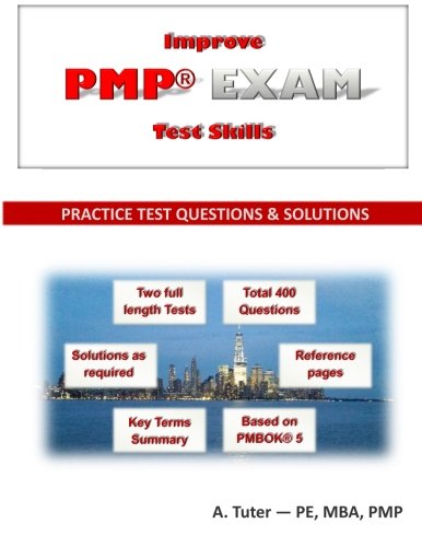 Improve PMP Exam Test Skills - Practice Test Questions and Solutions Business, Finance & Career