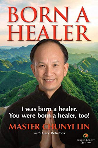 Born A Healer: I Was Born a Healer. You Were Born a Healer, Too! Memories