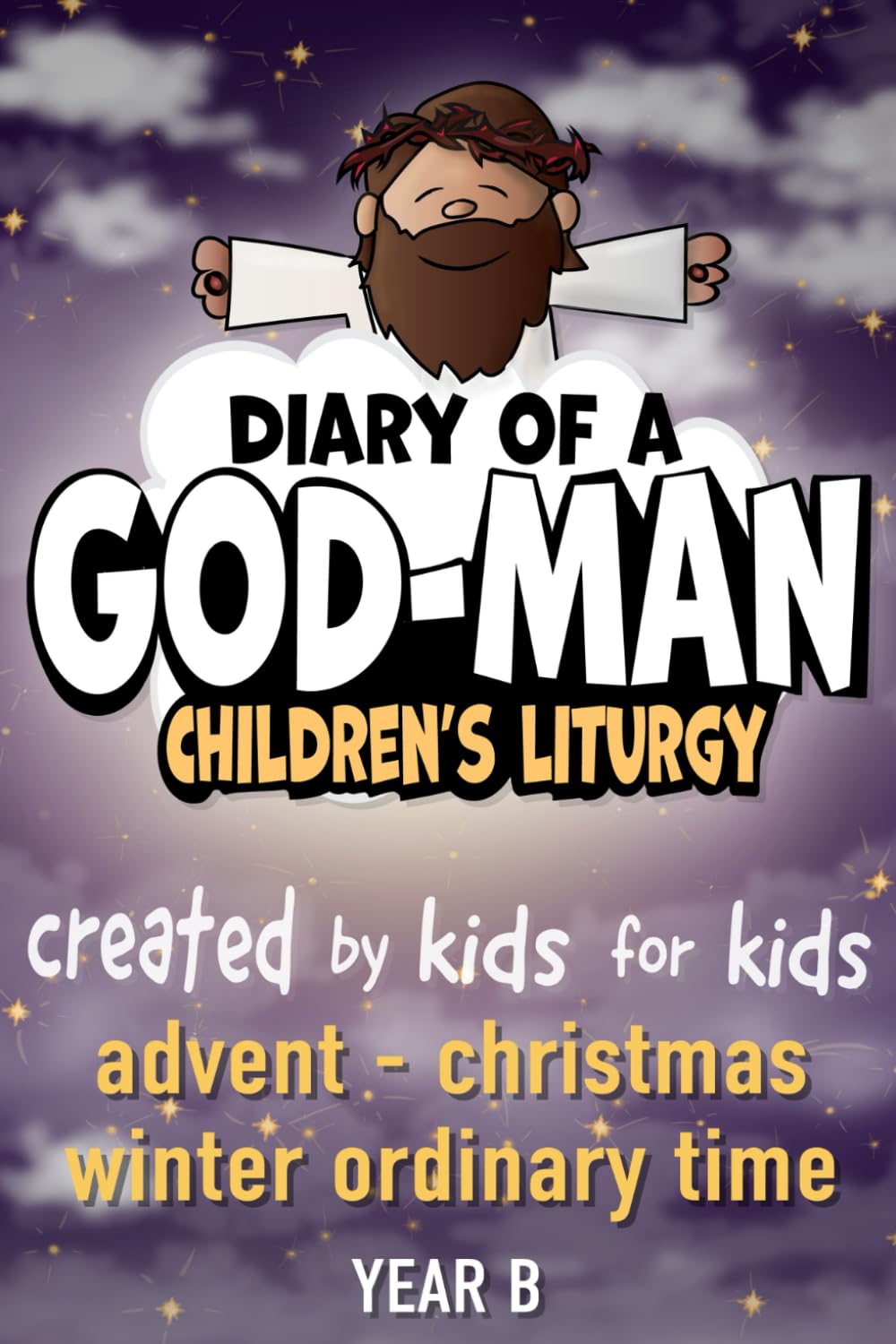 Diary of a God-Man: Children's Liturgy Religion & Esotericism