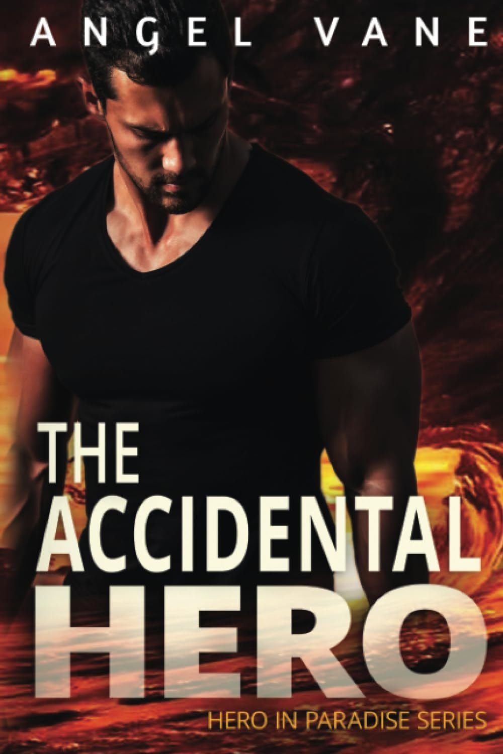 The Accidental Hero (Hero in Paradise, Band 1) Action & Adventure
