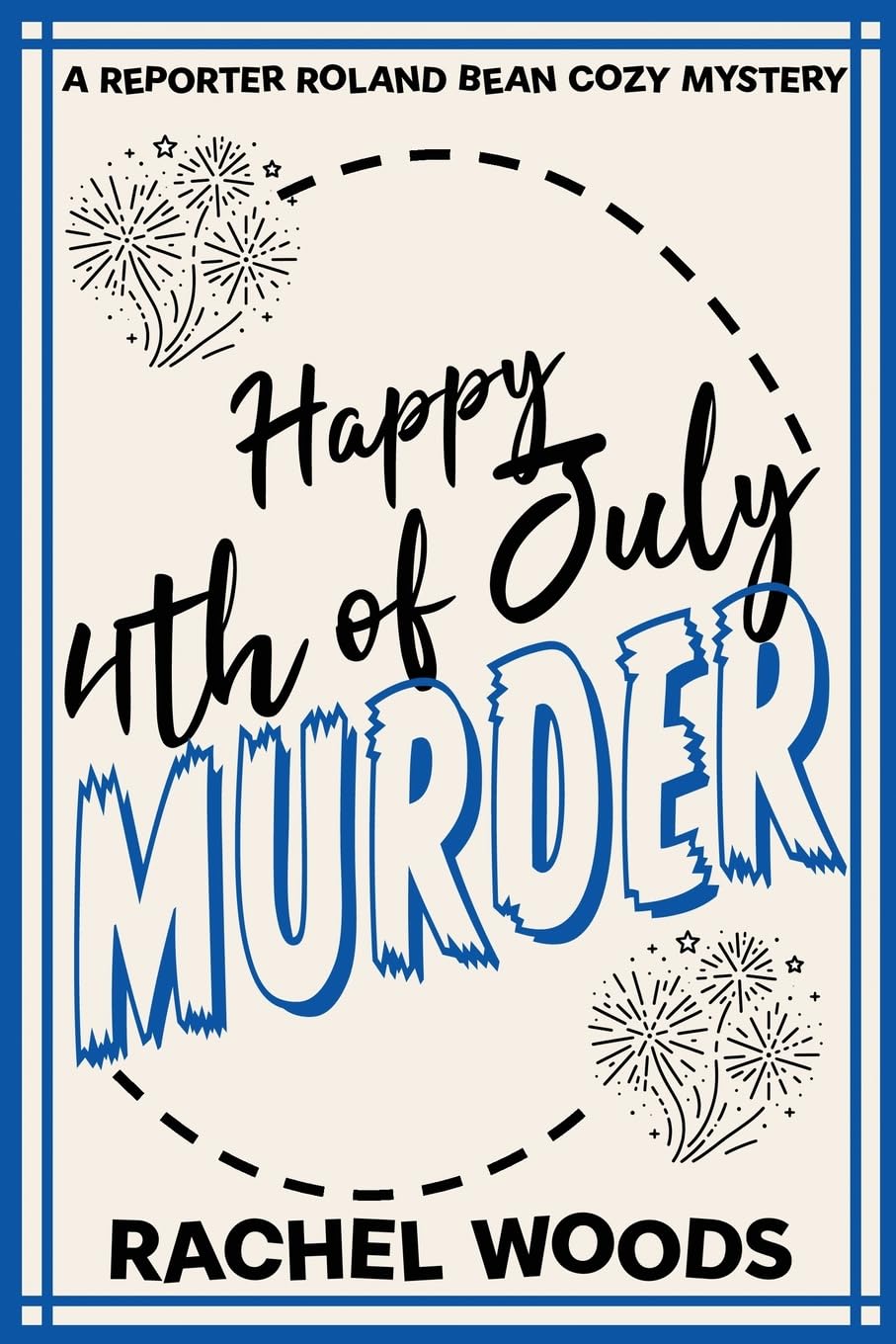 Happy 4th of July Murder Contemporary literature
