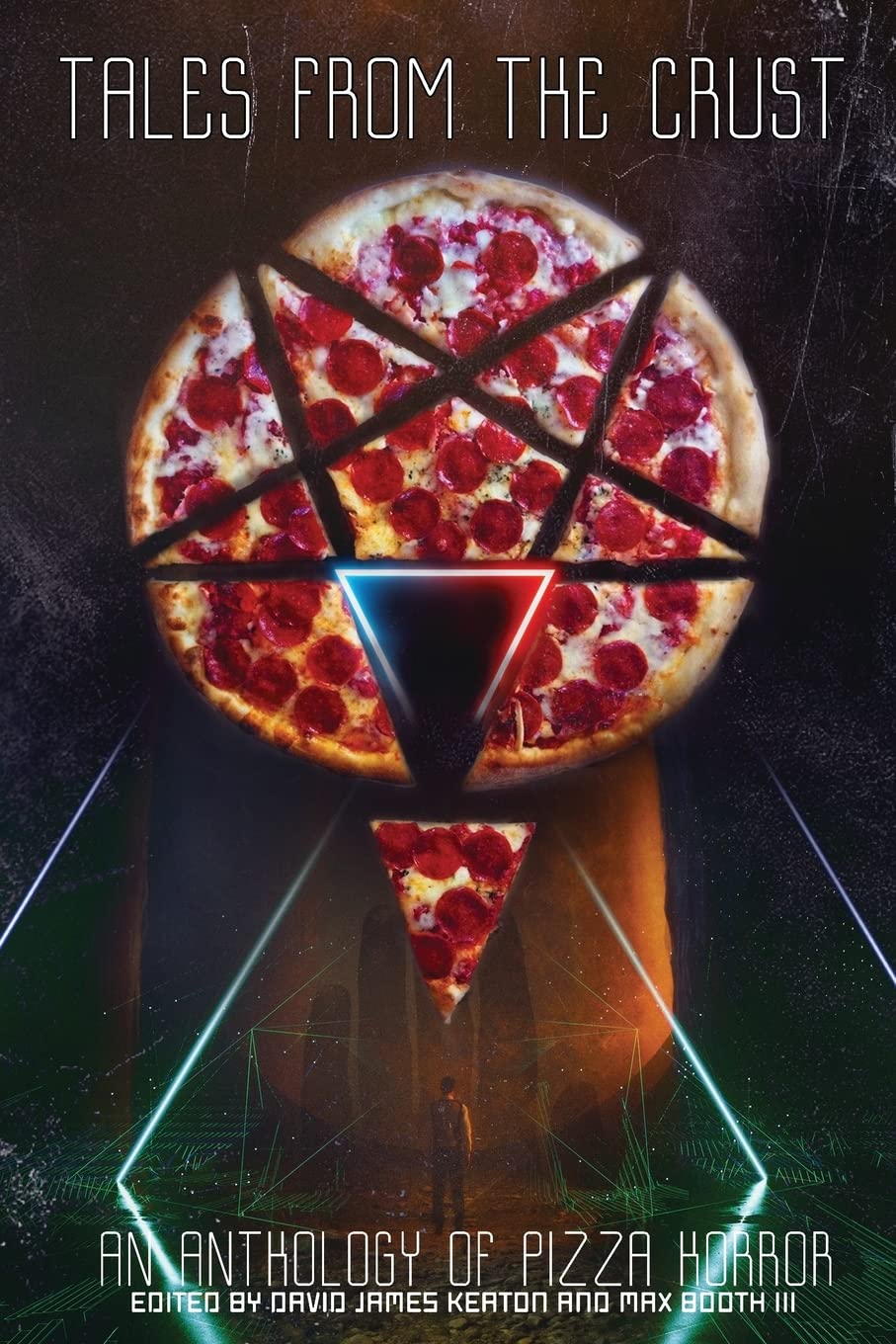 Tales from the Crust: An Anthology of Pizza Horror Contemporary literature