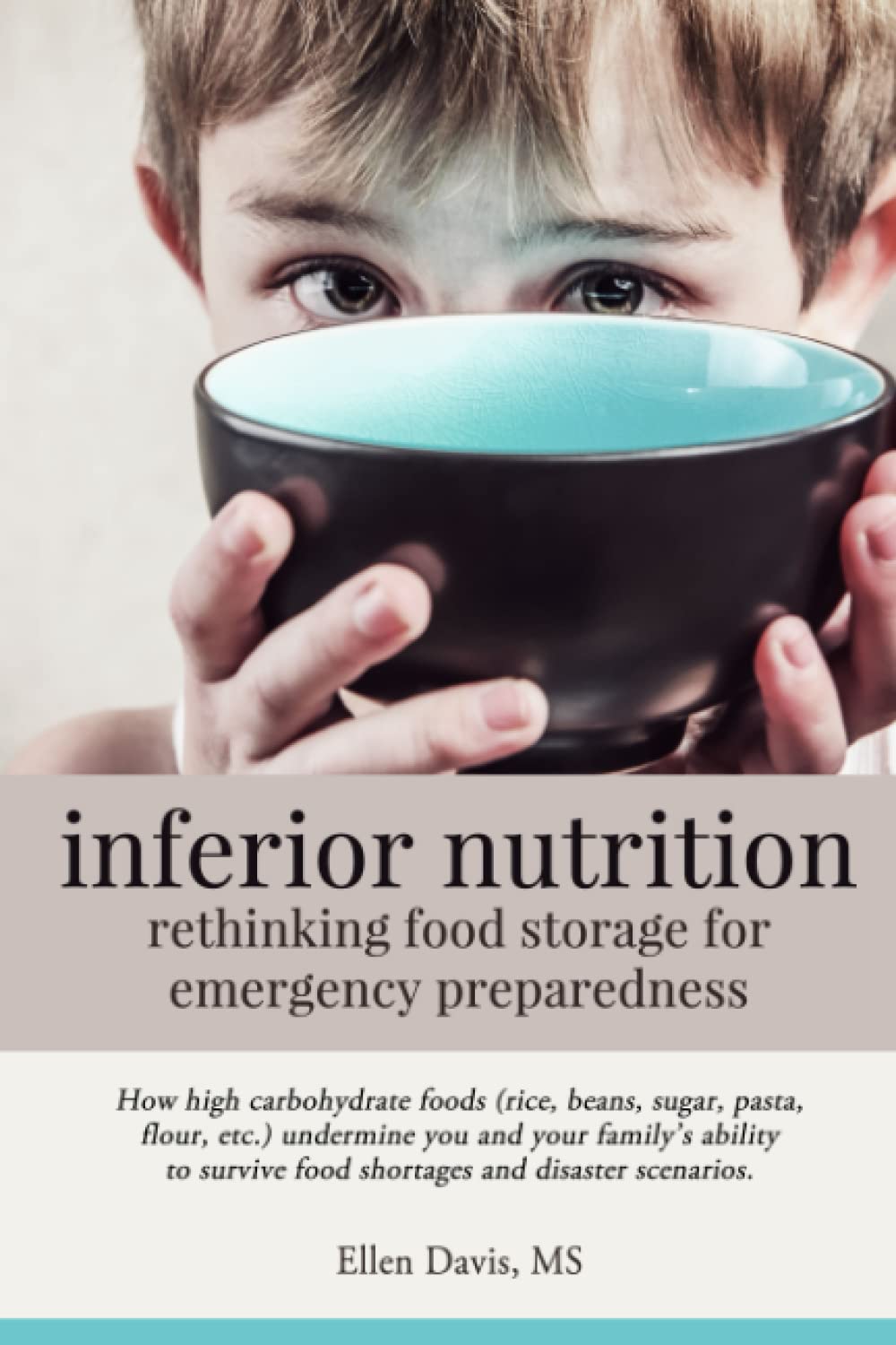 inferior nutrition: rethinking food storage for emergency preparedness Home & Household