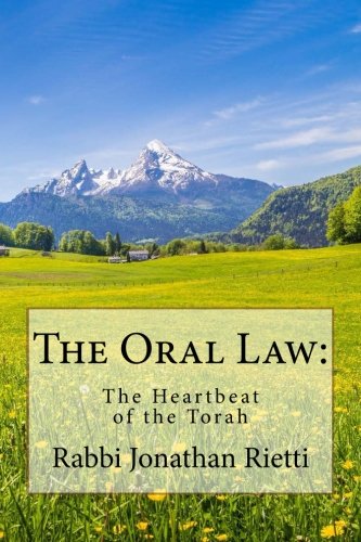 The Oral Law: The Heartbeat of the Torah Religion & Esotericism
