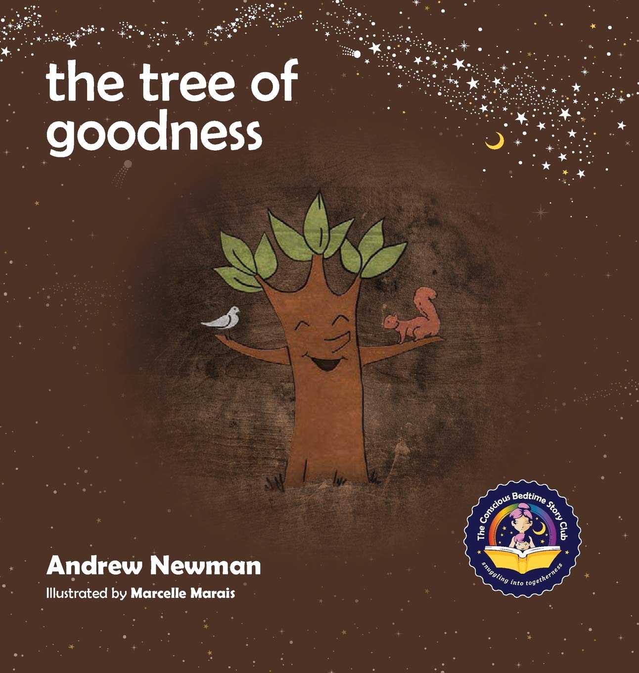 The Tree of Goodness: Helping children love themselves as they are (Conscious Stories, Band 7) Non-fiction