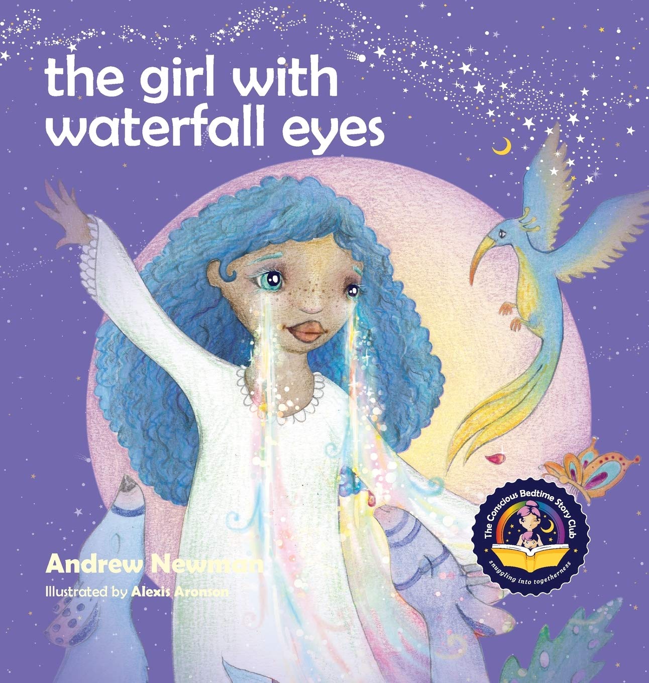 The Girl With Waterfall Eyes: Helping children to see beauty in themselves and others (Conscious Stories, Band 14) Non-fiction