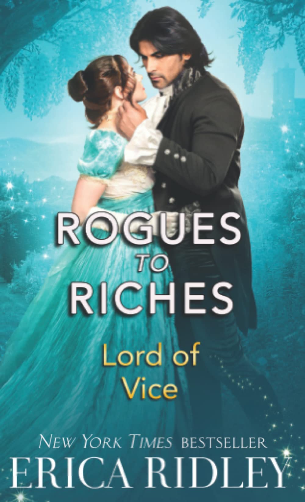 Lord of Vice (Rogues to Riches, Band 6) Historical Fiction