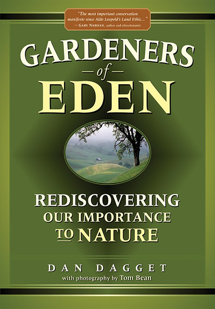 Gardeners of Eden: Rediscovering Our Importance to Nature Social Sciences