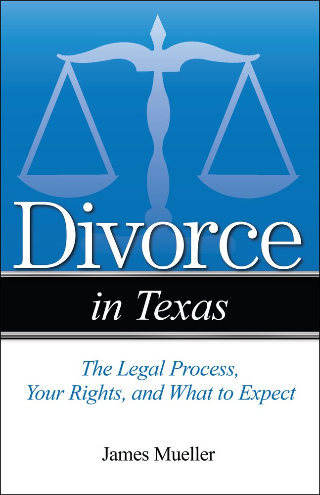 Divorce in Texas: The Legal Process, Your Rights, and What to Expect Law