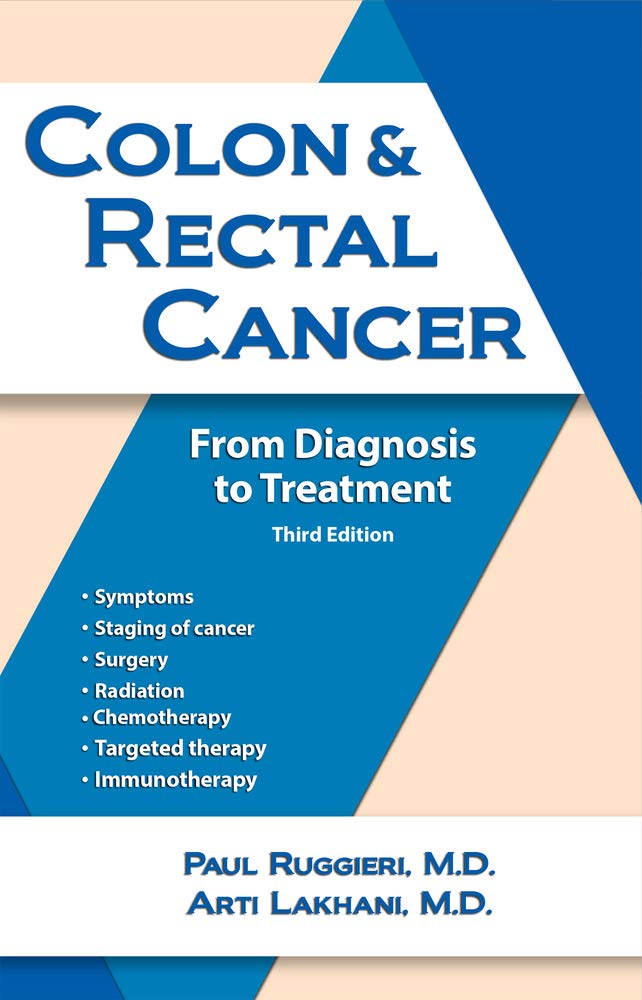 Colon & Rectal Cancer: From Diagnosis to Treatment Medicine