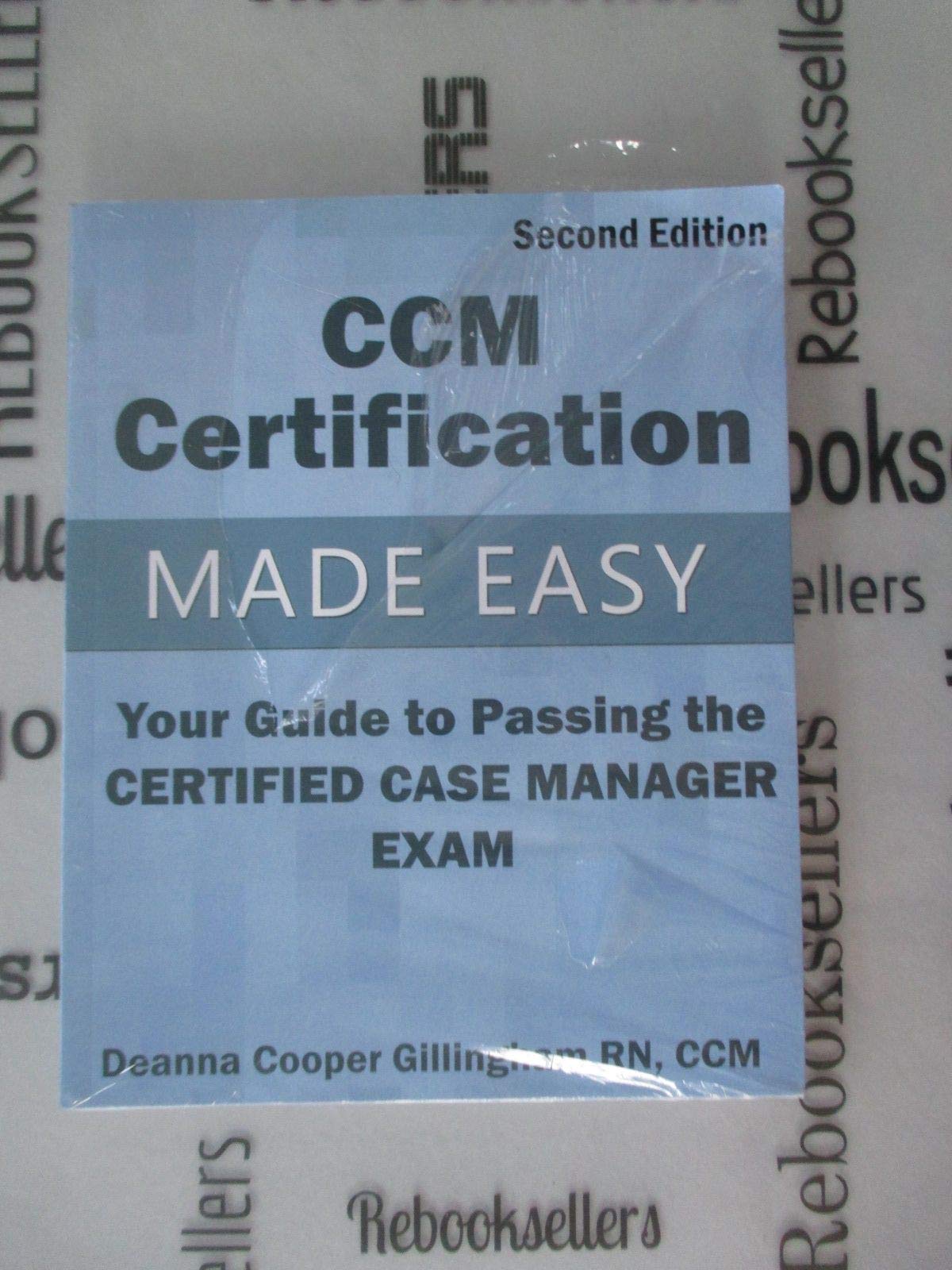 CCM Certification Made Easy: Your Guide to Passing the Certified Case Manager Exam Medicine