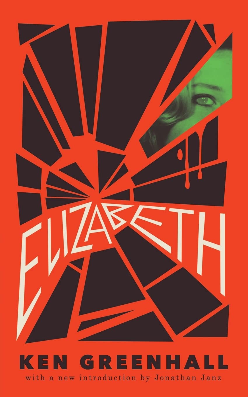 Elizabeth: A Novel of the Unnatural Horror & Mystery