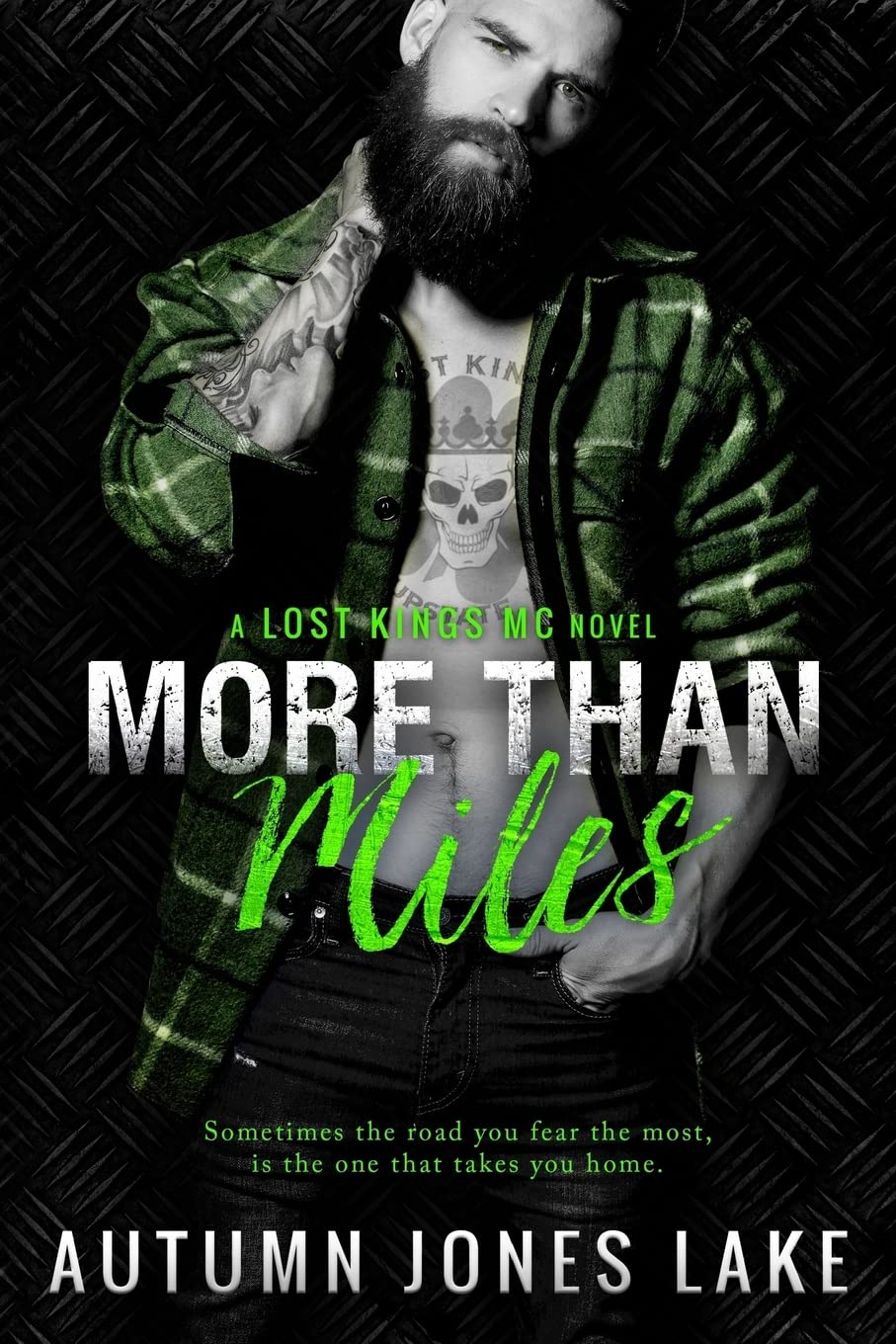 More Than Miles (Lost Kings MC #6): A Lost Kings MC Novel Contemporary literature