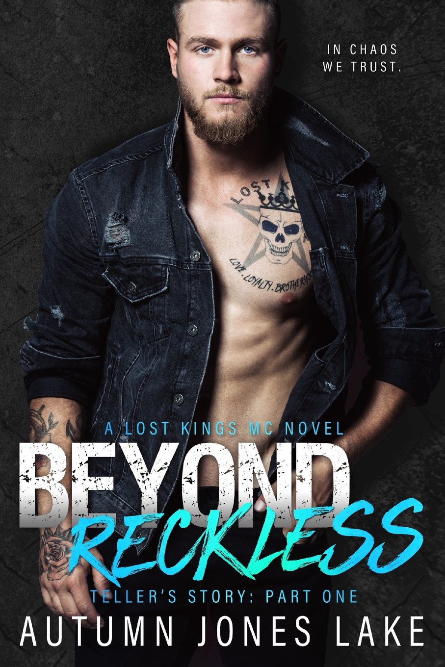 Beyond Reckless: Teller's Story, Part One (Lost Kings MC #8) Action & Adventure