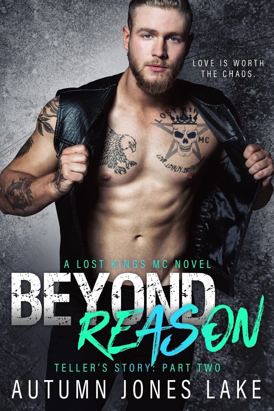 Beyond Reason: Teller's Story, Part Two: Lost Kings MC #9 Contemporary literature
