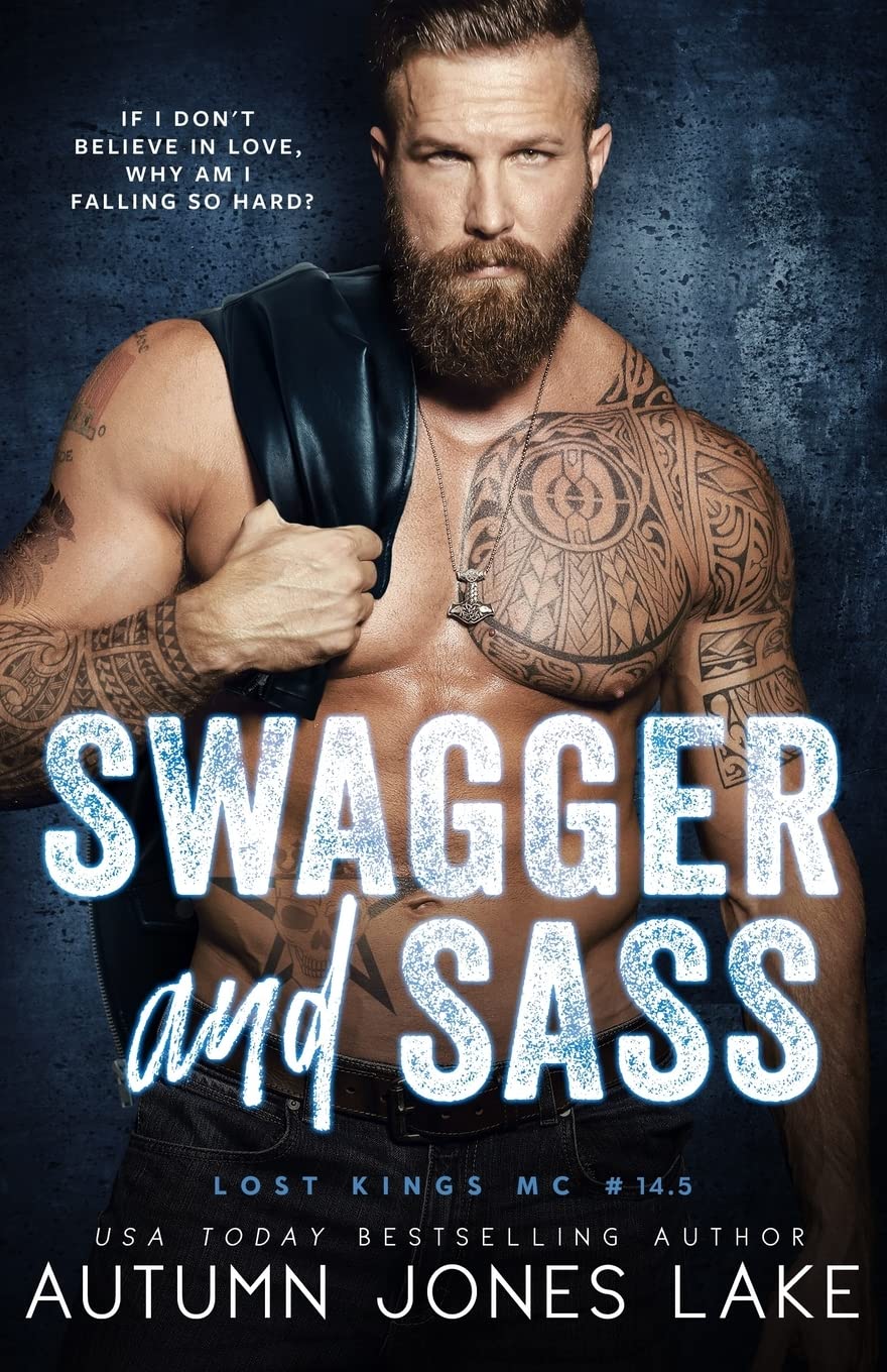 Swagger and Sass: Lost Kings MC #14.5 Action & Adventure