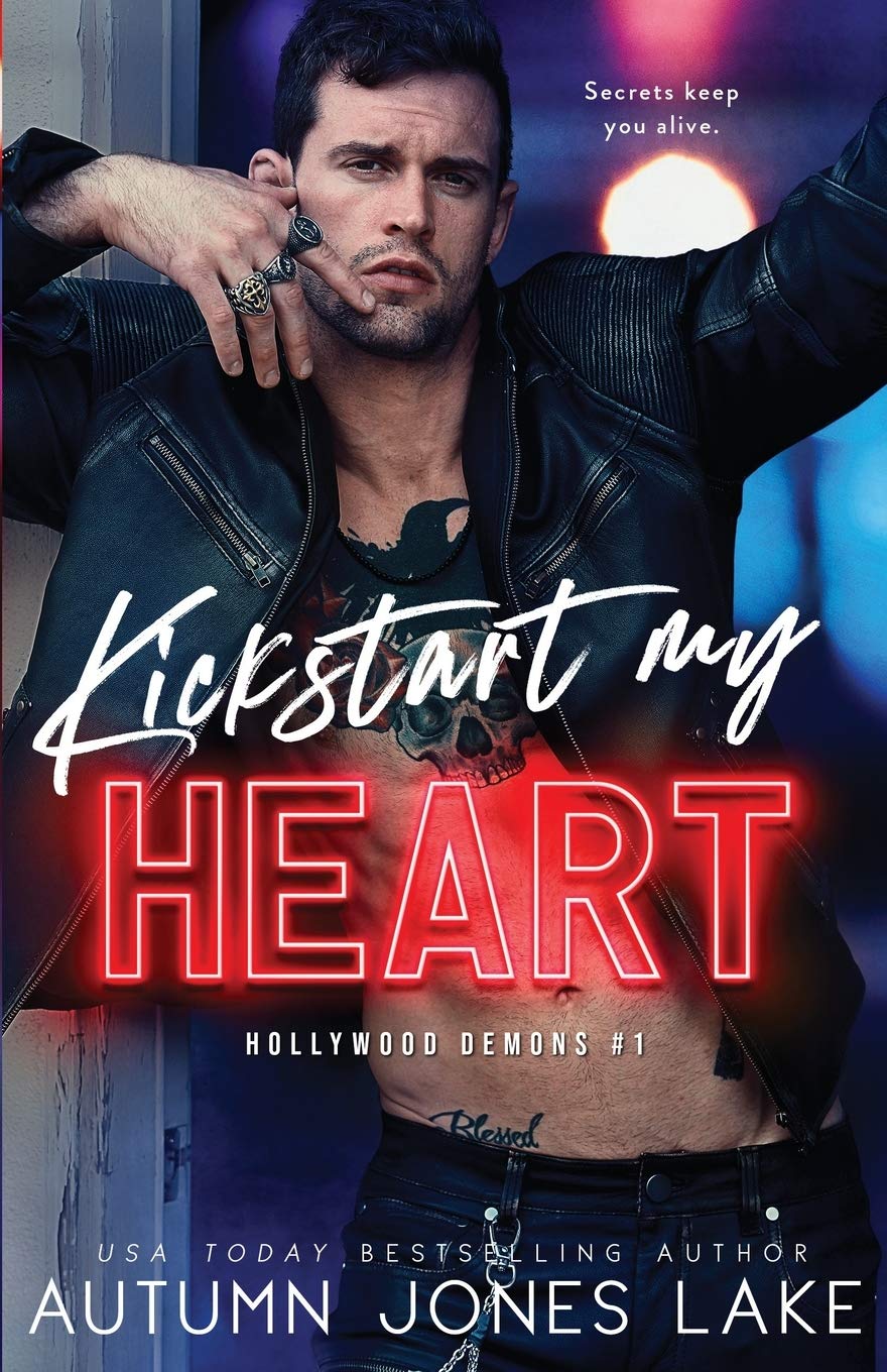 Kickstart My Heart (Hollywood Demons, Band 1) Historical Fiction