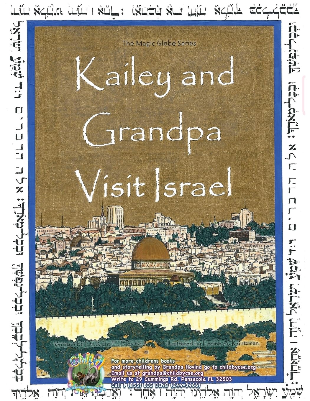 Kailey and Grandpa Visit Israel Novels & Short Stories