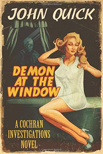 Demon at the Window: A Cochran Investigations Novel Horror & Mystery
