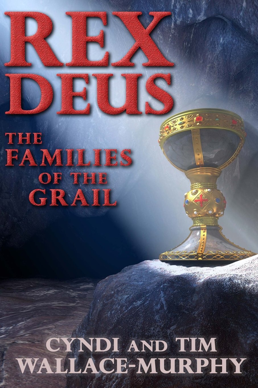 Rex Deus: The Families of the Grail book