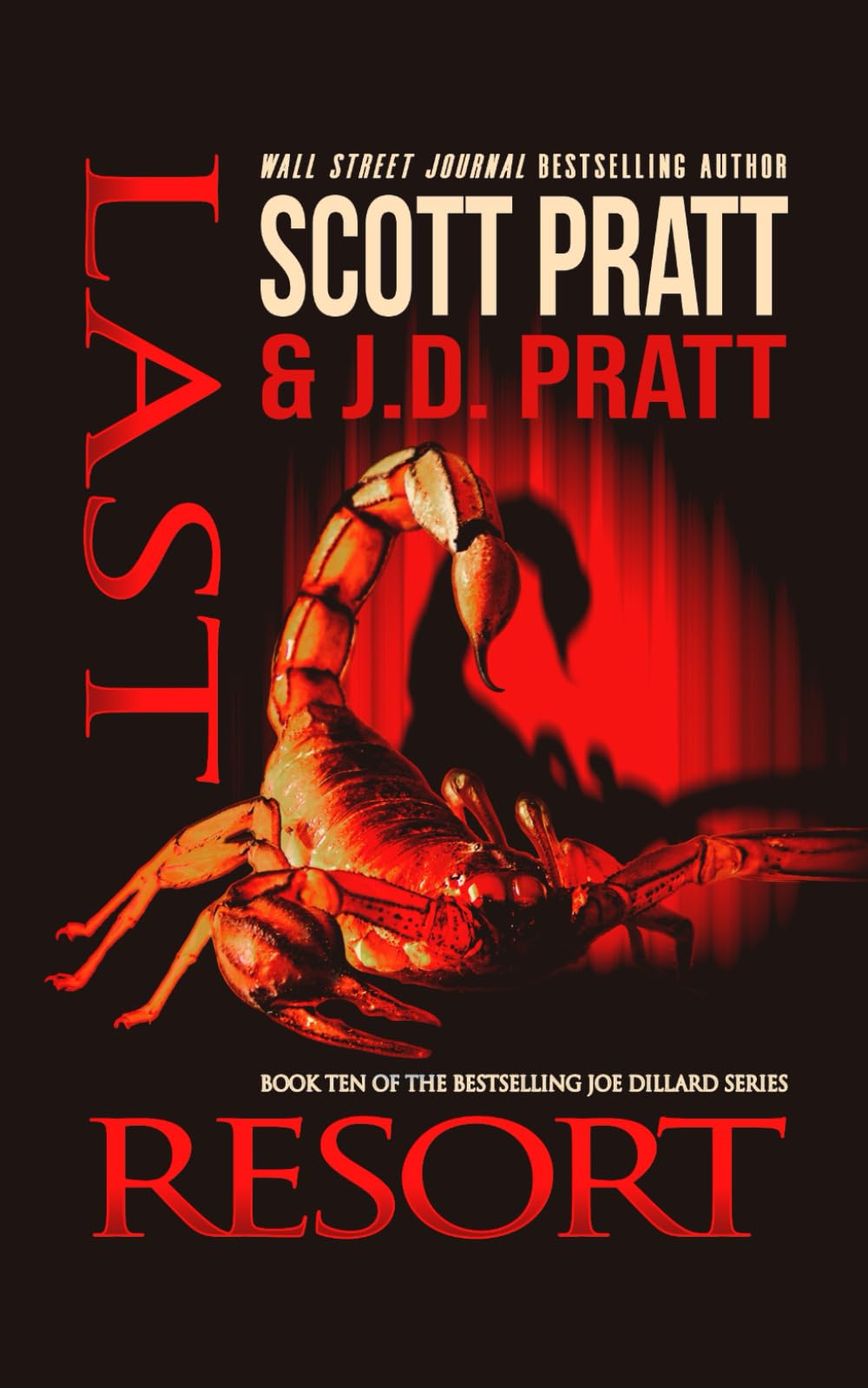 Last Resort: A New Joe Dillard Novel (Joe Dillard Series, Band 10) Action & Adventure