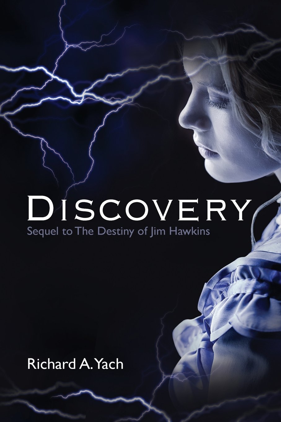 Discovery (A Jim Hawkins Novel, Band 2) Historical Fiction
