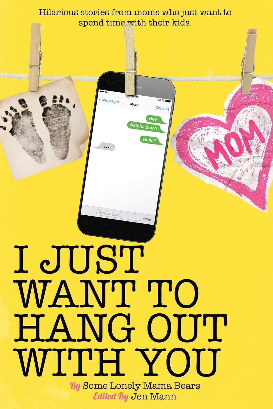 I Just Want to Hang Out With You (I Just Want to Pee Alone, Band 7) Parents & Children