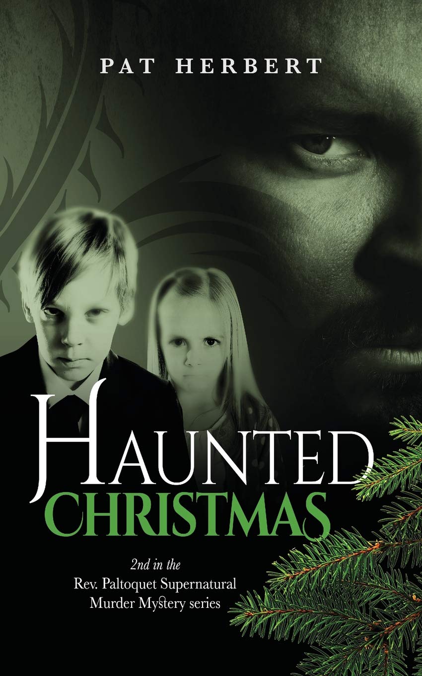 Haunted Christmas (Reverend Paltoquet Mystery Series, Band 2) Action & Adventure