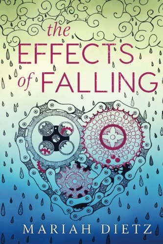 The Effects of Falling (The Weight of Rain Duet, Book 2, Band 2) Contemporary Romance