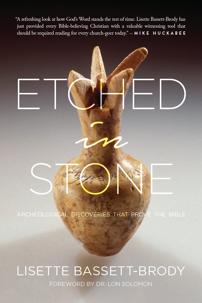Etched in Stone: Archeological Discoveries That Prove the Bible Social Sciences