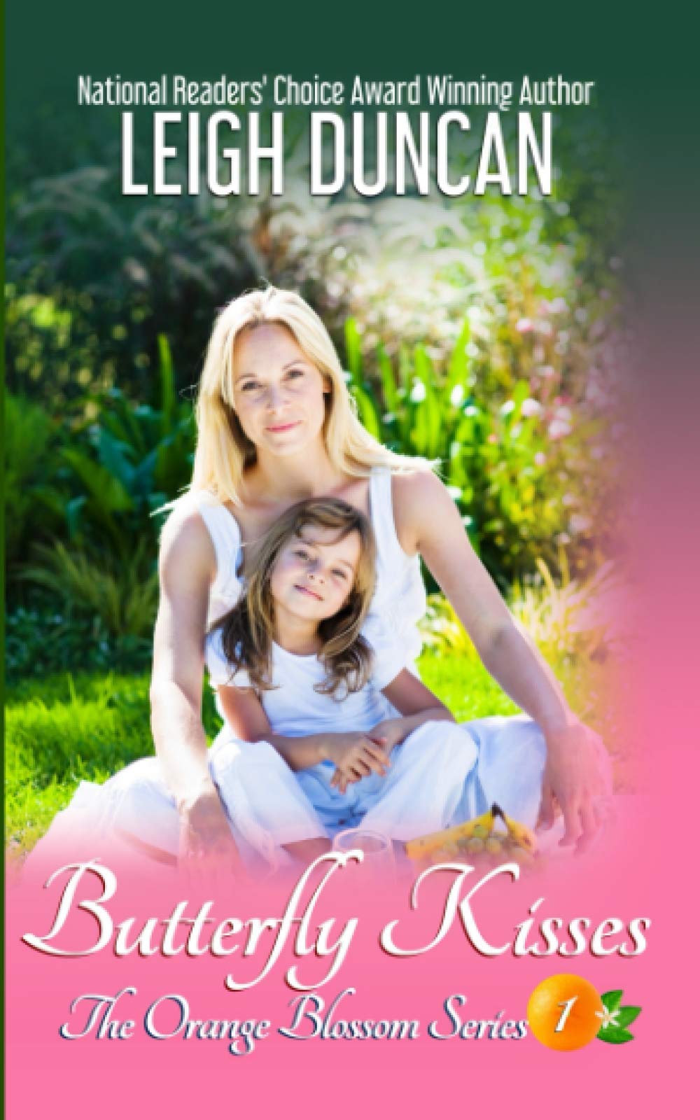 Butterfly Kisses (The Orange Blossom Series, Band 1) Contemporary literature