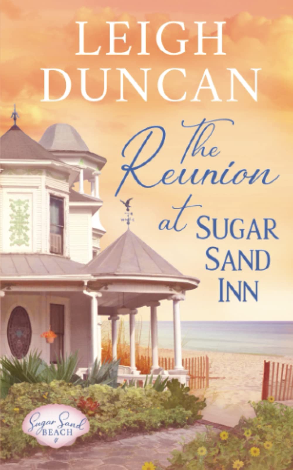 The Reunion At Sugar Sand Inn: Clean and Wholesome Contemporary Women’s Fiction Contemporary literature