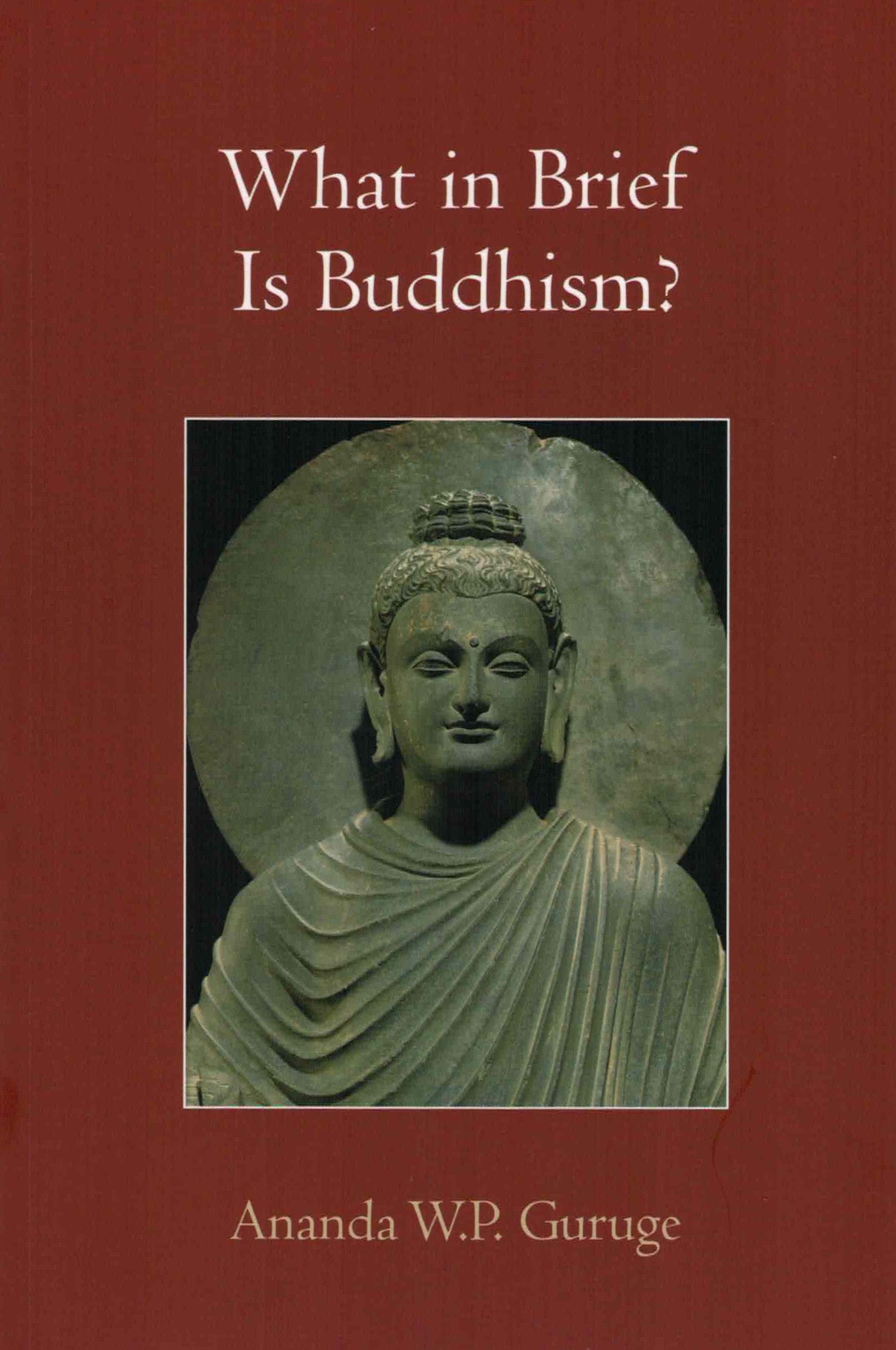 Qu'est-ce que le bouddhisme en bref book