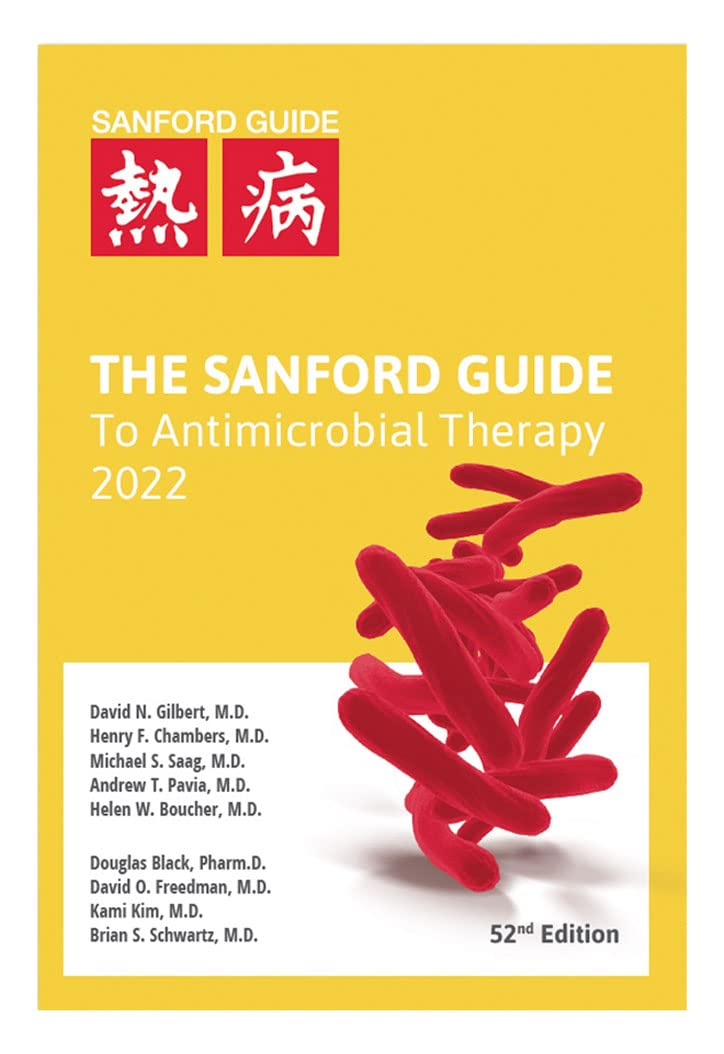 The Sanford Guide to Antimicrobial Therapy 2022 Medicine