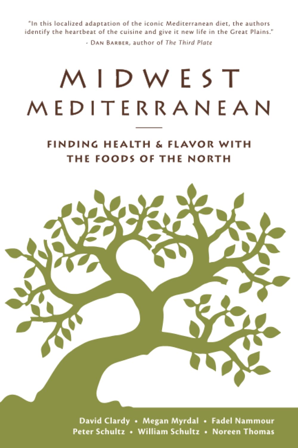Midwest Mediterranean: Finding Health & Flavor with the Foods of the North Health, Nutrition & Fitness