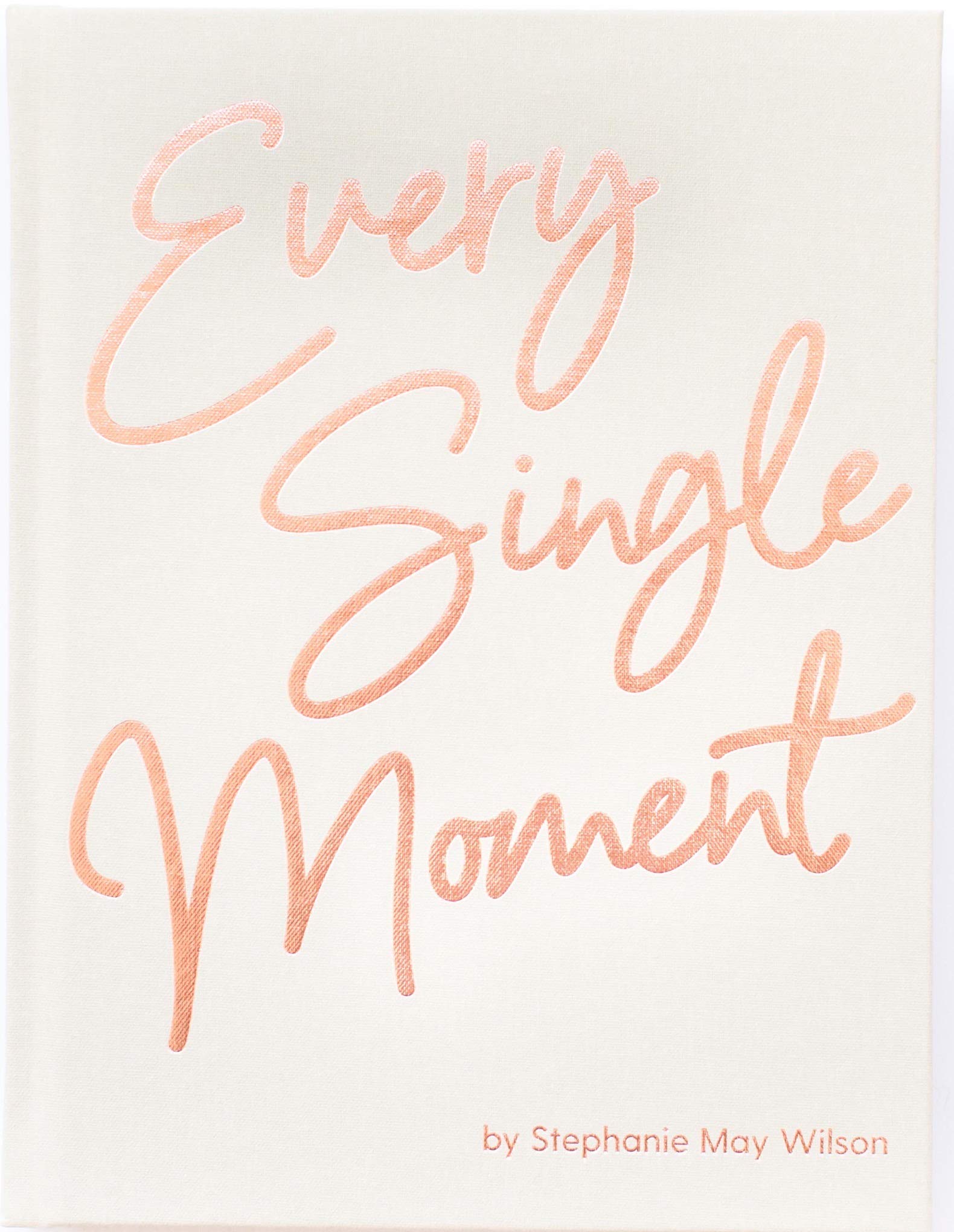 Every Single Moment: A life-changing way of praying for your future marriage Books
